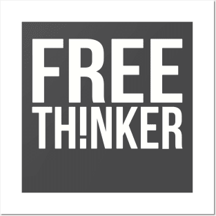 Free Thinker Posters and Art